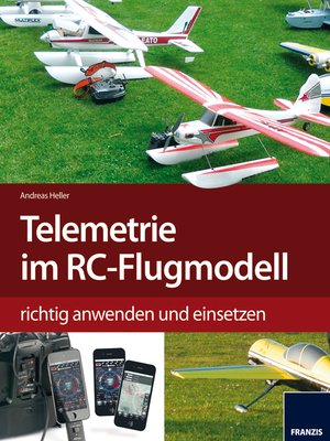 cover image of Telemetrie-Systeme im RC-Flugmodell richtig anwenden und einsetzen